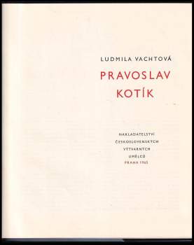 Ludmila Vachtová: Pravoslav Kotík