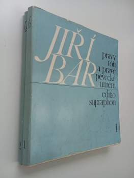 Jiří Bar: Pravý tón a pravé pěvecké umění