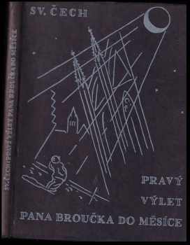 Svatopluk Čech: Pravý výlet pana Broučka do měsíce