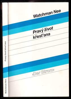 Pravý život křesťana