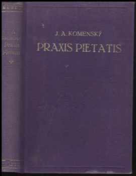 Praxis pietatis, to jest, O cvičení se v pobožnosti pravé