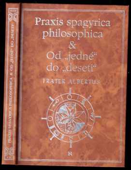 Praxis spagyrica philosophica