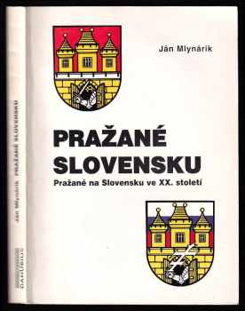 Ján Mlynárik: Pražané Slovensku