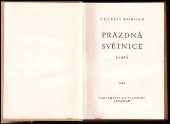 Charles Morgan: Prázdná světnice