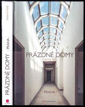 Radomír Kočí: Prázdné domy