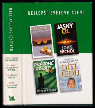 Nejlepší světové čtení : Prázdné křeslo + Observatoř + Jasný cíl + Dítě ledu