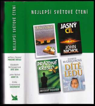 Nejlepší světové čtení : Prázdné křeslo + Observatoř + Jasný cíl + Dítě ledu