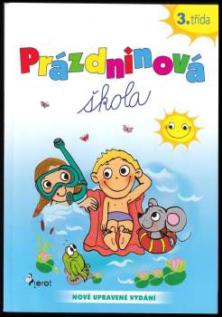 Petr Šulc: Prázdninová škola pro 3. třídu ZŠ