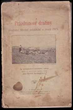 Prázdninové družiny pražské školní mládeže v roce 1915