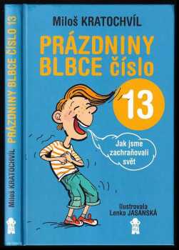 Prázdniny blbce číslo 13