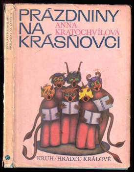 Anna Kratochvílová: Prázdniny na Krásňovci