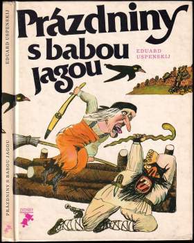 Èduard Nikolajevič Uspenskij: Prázdniny s babou Jagou