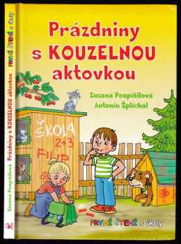 Zuzana Pospíšilová: Prázdniny s kouzelnou aktovkou