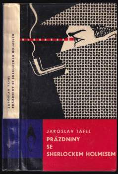 Jaroslav Tafel: Prázdniny s Sherlockem Holmesem
