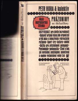 Petr Hora-Hořejš: Prázdniny se šlehačkou
