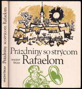 Prázdniny so strýcom Rafaelom