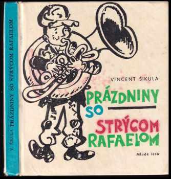Prázdniny so strýcom Rafaelom