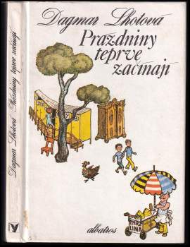 Dagmar Lhotová: Prázdniny teprve začínají