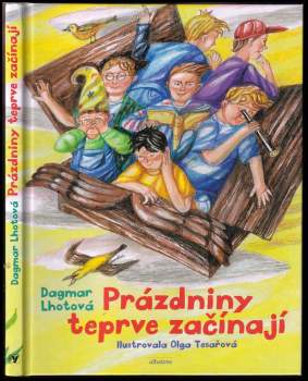 Prázdniny teprve začínají