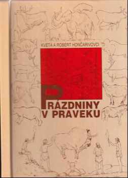 Prázdniny v praveku