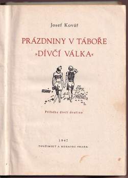 Josef Kovář: Prázdniny v táboře "Dívčí válka"