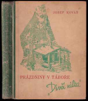 Prázdniny v táboře "Dívčí válka"