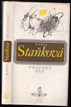 Marta Staňková: Prázdný byt
