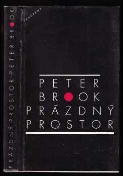 Peter Brook: Prázdný prostor
