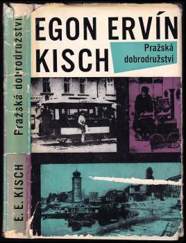 Egon Erwin Kisch: Pražská dobrodružství