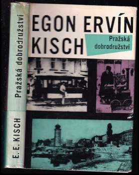 Egon Erwin Kisch: Pražská dobrodružství