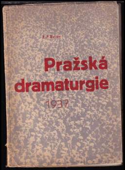 Emil František Burian: Pražská dramaturgie, 1937