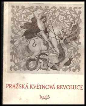 Pražská květnová revoluce 1945