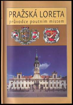Markéta Baštová: Pražská Loreta