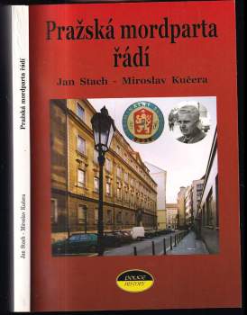 Miroslav Kučera: Pražská mordparta řádí