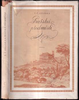 Timoteus Čestmír Zelinka: Pražská předměstí