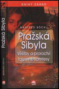 Manfred Böckl: Pražská Sibyla