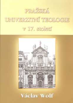 Pražská univerzitní teologie v 17. století