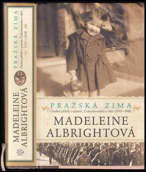 Madeleine Korbel Albright: Pražská zima