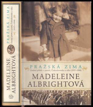 Madeleine Korbel Albright: Pražská zima