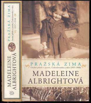 Madeleine Korbel Albright: Pražská zima