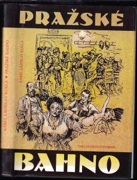 Karel Ladislav Kukla: Pražské bahno
