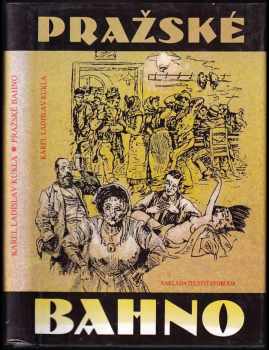 Karel Ladislav Kukla: Pražské bahno