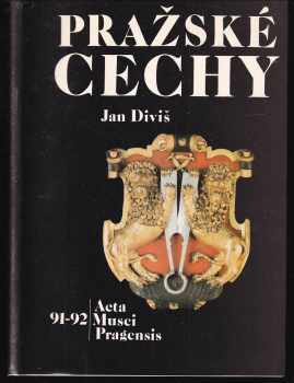 Jan Diviš: Pražské cechy