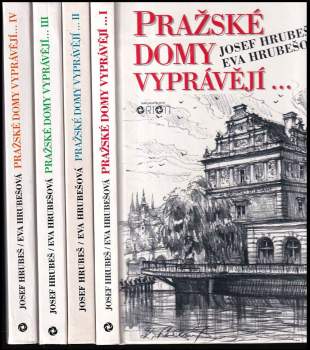 Josef Hrubeš: Pražské domy vyprávějí--