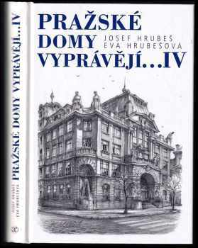 Pražské domy vyprávějí...IV