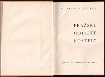 Dobroslav Líbal: Pražské gotické kostely
