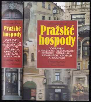 Pražské hospody : vyprávění o pražských restauracích, pivnicích, vinárnách, kavárnách, krčmách a knajpách - Slavomír Ravik (2006, Levné knihy KMa) - ID: 1046505
