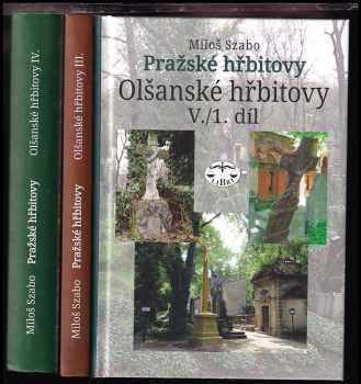 Miloš Szabo: Pražské hřbitovy