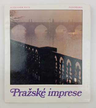 Jaroslav Seifert: Pražské imprese