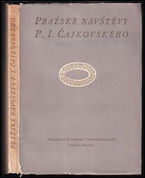 Pražské návštěvy P.I. Čajkovského